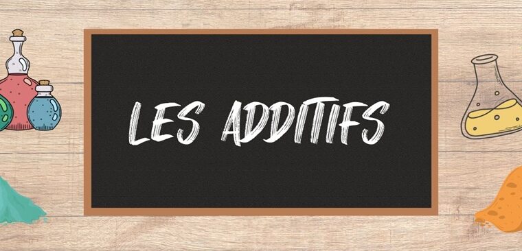 Les additifs alimentaires