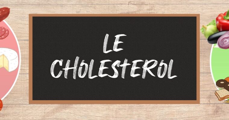 Le cholestérol